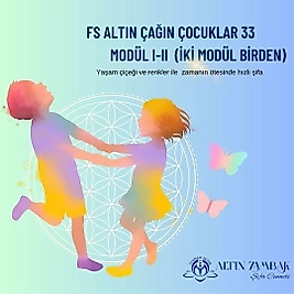 FS Altın Çağın Çocukları 33 Modül 1 ve 2