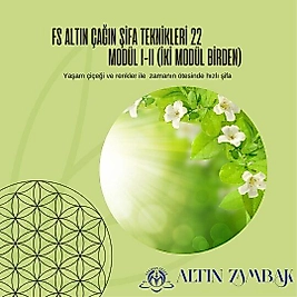 FS Altın Çağın Şifa Teknikleri Modül 1ve 2